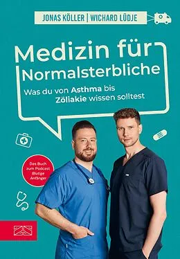 E-Book (epub) Medizin für Normalsterbliche von Wichard Lüdje, Jonas Köller