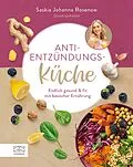 E-Book (epub) Anti-Entzündungs-Küche von Saskia Johanna Rosenow
