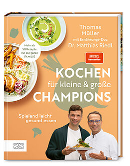 Fester Einband Kochen für kleine und große Champions von Thomas Müller, Matthias Riedl