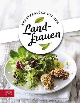 E-Book (epub) Kräuterglück mit den Landfrauen von Die Landfrauen