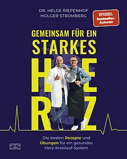 E-Book (epub) Gemeinsam für ein starkes Herz von Holger Stromberg, Helge Riepenhof