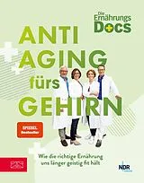 E-Book (epub) Die Ernährungs-Docs Anti-Aging fürs Gehirn von Matthias Riedl, Jörn Klasen, Viola Andresen