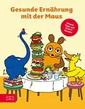 E-Book (epub) Gesunde Ernährung mit der Maus von ZS-Team