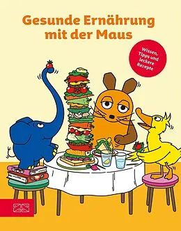 E-Book (epub) Gesunde Ernährung mit der Maus von ZS-Team