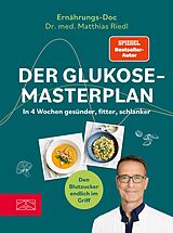 E-Book (epub) Der Glukose-Masterplan von Matthias Riedl