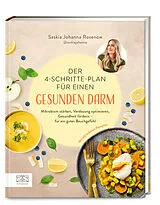 Fester Einband Der 4-Schritte-Plan für einen gesunden Darm von Saskia Johanna Rosenow