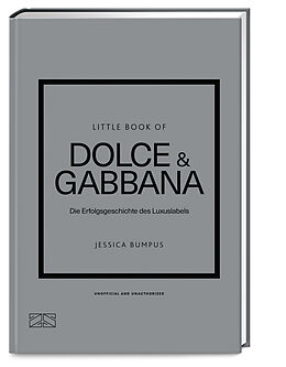 Fester Einband Little Book of Dolce &amp; Gabbana von Jessica Bumpus