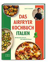 Fester Einband Das Airfryer Kochbuch Italien von Gino D'Acampo