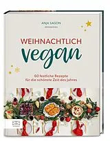 Fester Einband Weihnachtlich vegan von Anja Sagon (Romaniszyn)