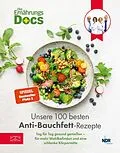 E-Book (epub) Die Ernährungs-Docs - Unsere 100 besten Anti-Bauchfett-Rezepte von Matthias Riedl, Viola Andresen, Jörn Klasen