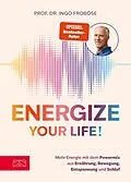 E-Book (epub) Energize your life! von Ingo Froböse