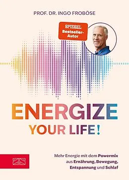 E-Book (epub) Energize your life! von Ingo Froböse