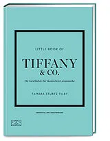 Fester Einband Little Book of Tiffany von Tamara Sturtz-Filby