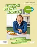E-Book (epub) Viel für wenig - Einfach clever kochen von Björn Freitag