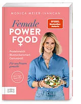 Kartonierter Einband Female Power Food von Monica Meier-Ivancan