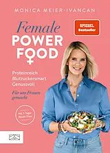 E-Book (epub) Female Power Food von Monica Meier-Ivancan