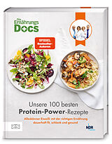 Fester Einband Unsere 100 besten Protein-Power-Rezepte von Matthias Riedl, Jörn Klasen, Viola Andresen