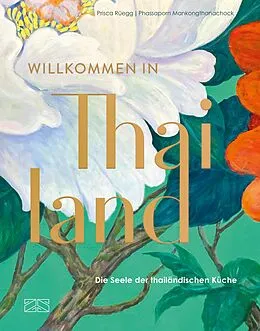 E-Book (epub) Willkommen in Thailand von Prisca Rüegg, Phassaporn Mankongthanachock