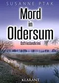 E-Book (epub) Mord in Oldersum. Ostfrieslandkrimi von Susanne Ptak