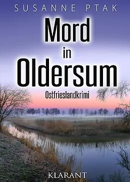 E-Book (epub) Mord in Oldersum. Ostfrieslandkrimi von Susanne Ptak