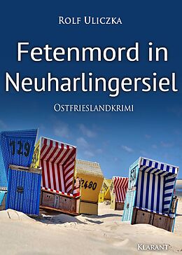 Kartonierter Einband Fetenmord in Neuharlingersiel. Ostfrieslandkrimi von Rolf Uliczka