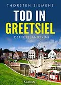 E-Book (epub) Tod in Greetsiel. Ostfrieslandkrimi von Thorsten Siemens