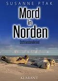 E-Book (epub) Mord in Norden. Ostfrieslandkrimi von Susanne Ptak