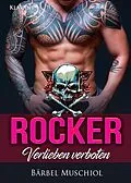 E-Book (epub) Rocker. Verlieben verboten von Bärbel Muschiol