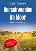 E-Book (epub) Verschwunden im Moor. Ostfrieslandkrimi von Stefan Albertsen