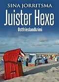E-Book (epub) Juister Hexe. Ostfrieslandkrimi von Sina Jorritsma