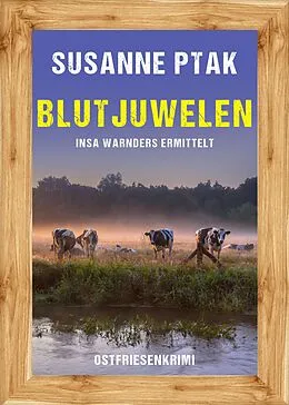 E-Book (epub) Blutjuwelen. Ostfriesenkrimi von Susanne Ptak