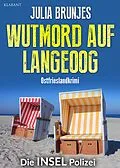 E-Book (epub) Wutmord auf Langeoog. Ostfrieslandkrimi von Julia Brunjes