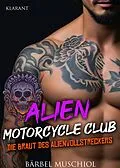 E-Book (epub) Die Braut des Alienvollstreckers von Bärbel Muschiol