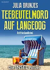 E-Book (epub) Teebeutelmord auf Langeoog. Ostfrieslandkrimi von Julia Brunjes