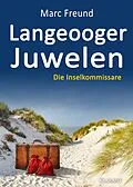 E-Book (epub) Langeooger Juwelen. Ostfrieslandkrimi von Marc Freund