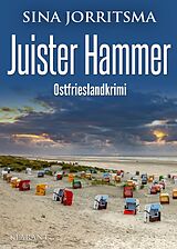E-Book (epub) Juister Hammer. Ostfrieslandkrimi von Sina Jorritsma