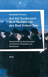 Kartonierter Einband Auf der Suche nach dem Taubenbuch des Baal Schem Tow von Stanisaw Vincenz