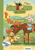 E-Book (epub) Das Wilde Haus der Tiere  Baby-Alarm von Andrea Poßberg, Corinna Böckmann