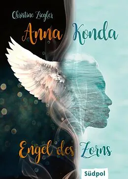 E-Book (epub) Anna Konda  Engel des Zorns von Christine Ziegler
