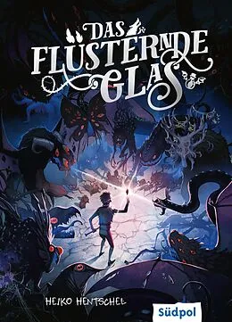 E-Book (epub) Das flüsternde Glas (Glas-Trilogie Band 2) von Heiko Hentschel