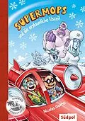 E-Book (epub) Supermops und die erstaunliche Eiszeit von Nicolas Gorny