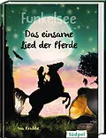 E-Book (epub) Funkelsee  Das einsame Lied der Pferde (Band 6) von Ina Krabbe