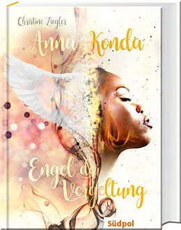 E-Book (epub) Anna Konda - Engel der Vergeltung von Christine Ziegler
