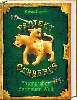 E-Book (epub) Projekt Cerberus  Totengräber der neuen Welt von Simak Büchel