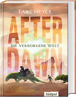 Fester Einband After Dawn  Die verborgene Welt von Lars Meyer