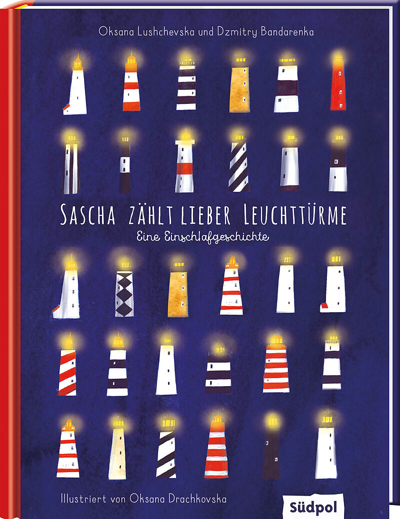 Sascha zählt lieber Leuchttürme  Eine Einschlafgeschichte aus der Ukraine mit Vater und Sohn