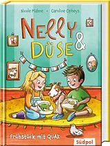 E-Book (epub) Nelly & Düse - Frühstück mit QUAK von Nicole Mahne, Caroline Opheys