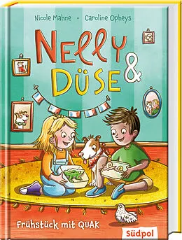 E-Book (epub) Nelly & Düse - Frühstück mit QUAK von Nicole Mahne, Caroline Opheys