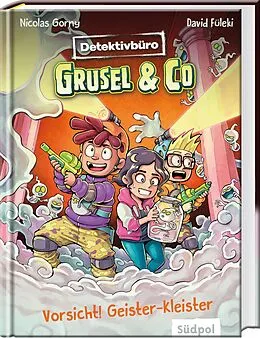 E-Book (epub) Detektivbüro Grusel & Co.  Vorsicht! Geister-Kleister von Nicolas Gorny