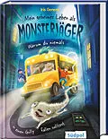 E-Book (epub) Mein geheimes Leben als Monsterjäger  Warum du niemals in einen Gully fallen solltest von Iris Genenz
